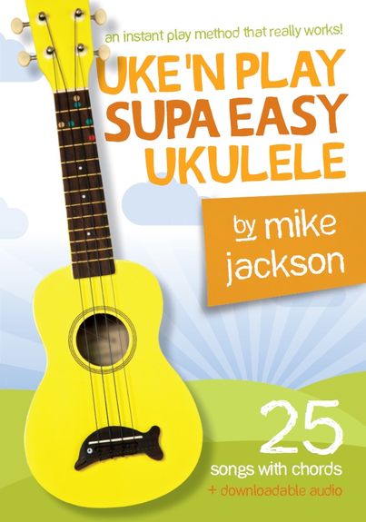 JACKSON M. - UKE´NS PLAY SUPA EASY UKELELE