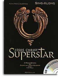 LLOYD WEBBER A. - JESUS CHRIST SUPERSTAR SING ALONG (PGV) (+CD)