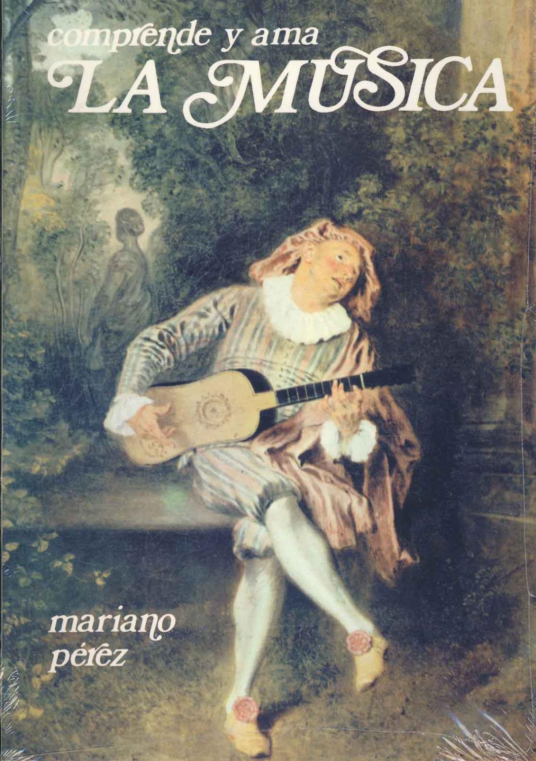 PEREZ M. - COMPRENDE Y AMA LA MUSICA -+CD