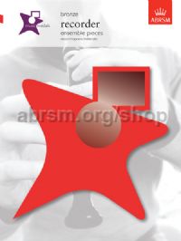 ABRSM - RECORDER ENSEMBLE PIECES BRONZE