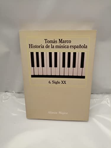 MARCO T. - **DESCATALOGADO**HISTORIA MUSICA ESPAÑOLA V.6 (S.XX) -