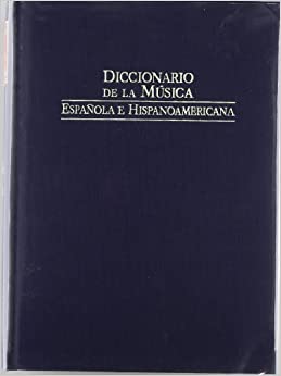 VARIOS - DICCIONARIO MUSICA ESPAÑOLA/HISPANO.V.3 -