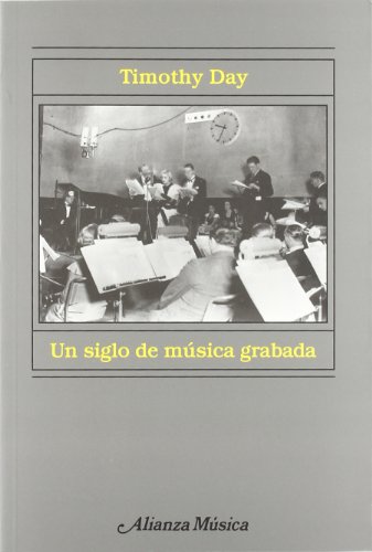 DAY T. - UN SIGLO DE MUSICA GRABADA -