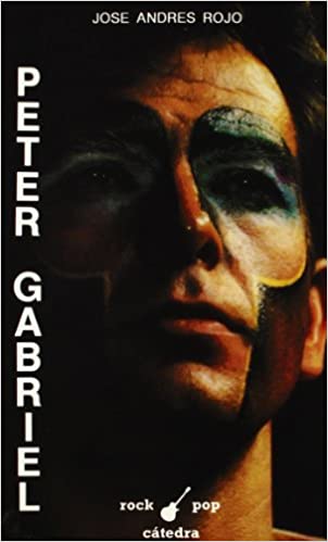 ROJO J.A.- PETER GABRIEL (BIOGRAFIA)