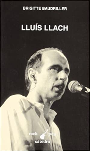 BAUDRILLER B. - LLUIS LLACH (BIOFRAFIA)