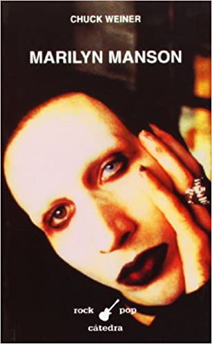 WEINER CH. - MARILYN MANSON (BIOGRAFIA)