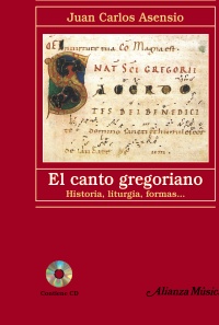 ASENSIO J.C. - EL CANTO GREGORIANO (+CD) -