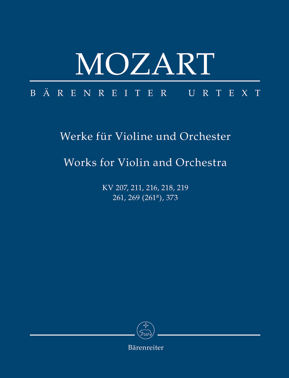 MOZART - WORKS FOR VIOLIN AND ORCHESTRA K. 207, 211, 216, 218, 219, 261, 269 (261a), 373