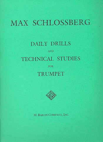 SCHLOSSBERG M. - DAILY DRILLS AND TECHNICAL STUDIES - TROMPETA