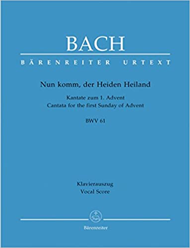 BACH J.S. - CANTATA Nº61 NUN KOMM,DER HEIDEN HEILAND - BWV.61
