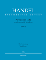 HANDEL G.F. - PARNASSO IN FESTA PER GLI SPONSALI DI TETI E PELEO HWV 73 URTEXT