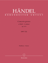 HANDEL G.F. - CONCERTO GROSSO LA m  op. 6/4 HWV 322 URTEXT