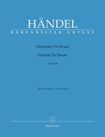 HANDEL. - TE DEUM DE UTRECHT HWV 278 URTEXT