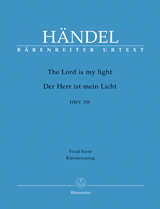 HANDEL G.F. - THE LORD IS MY LIGHT HWV 255 URTEXT
