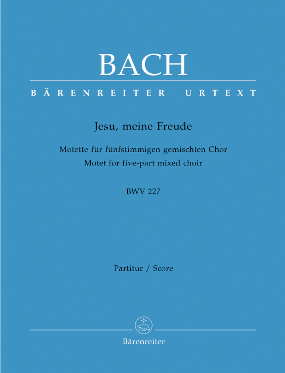 BACH J.S. - MOTETE JESU, MEINE FREUDE MIm BWV227