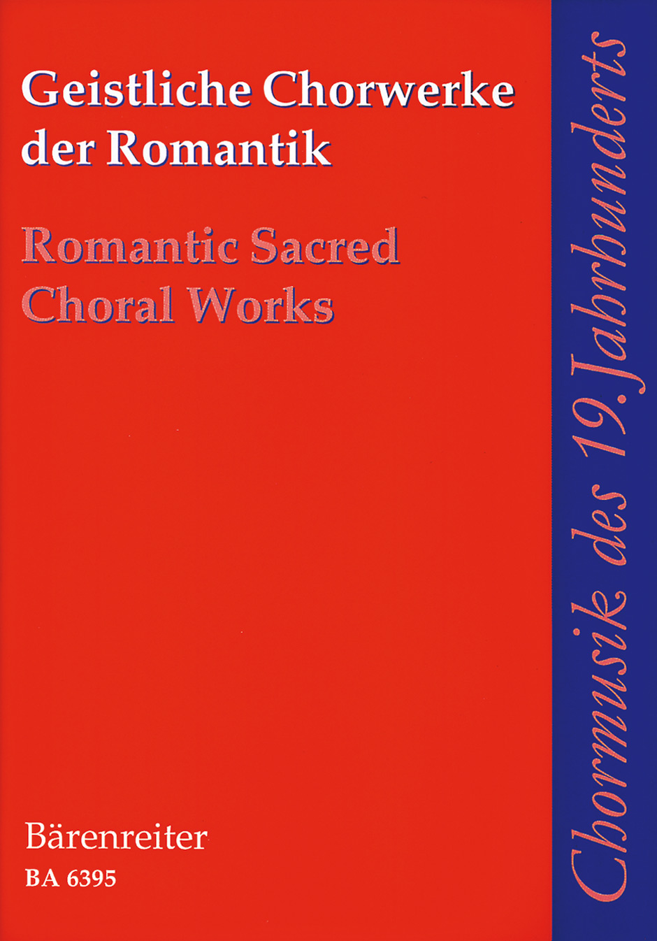 ALBUM - ROMANTIC SACRED CHORAL WORKS -