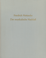 NIETZSCHE F. -DER MUSICALISCHE NACHLASS