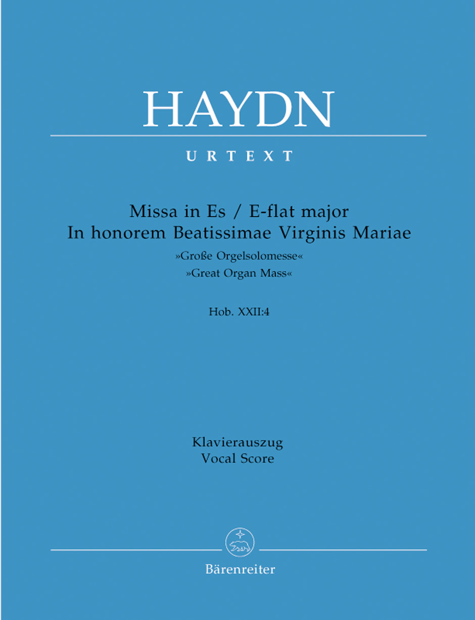 Joseph Haydn - Missa in Es. In honorem Beatissimae Virginis Mariae »Große Orgelsolomesse« Hob. XXII4