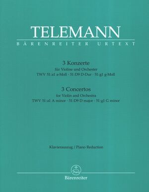 TELEMANN G.P - CONCIERTOS PARA VIOLIN (3) TWV 51:a1 La menor, 51:D9 Re mayor, 51:g1 Sol menor