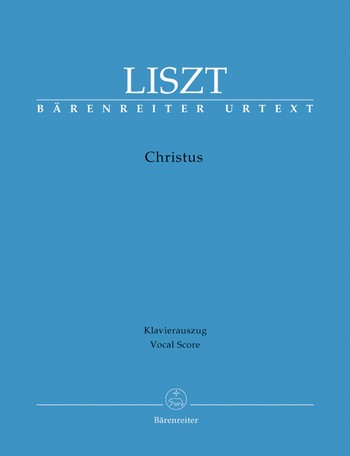 LISZT F. - CHRISTUS - ORATORIO- URTEXT
