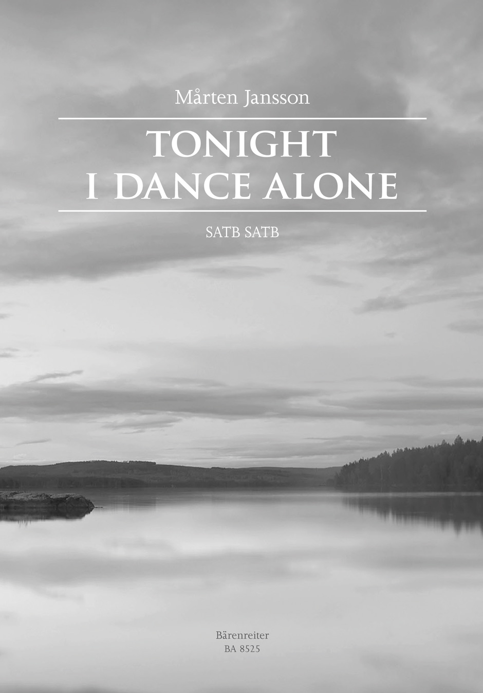 JANSSON M. - TONNIGHT I DANCE ALONE (SATB SATB)