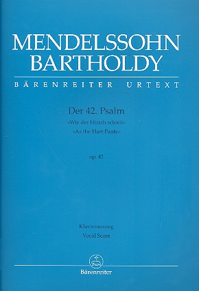 MENDELSSOHN F. - SALMO "WIE DER HIRSCH SCHREIT"  OP. 42