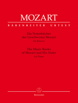 MOZART W.A. - THE MUSIC BOOKS OF MOZART AND HIS SISTER