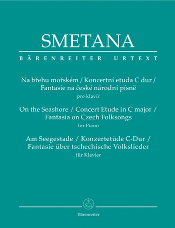 SMETANA B. - EN LA COSTA, ESTUDIO DE CONCIERTO DO M, FANTASIA CHECA URTEXT