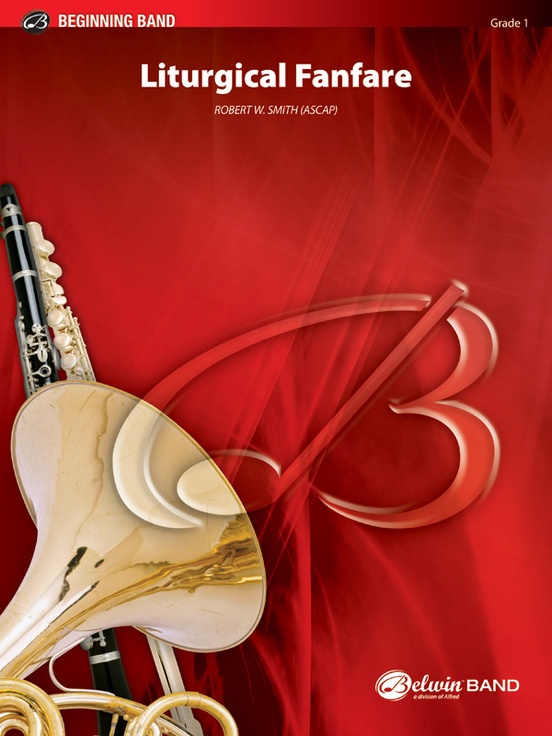 SMITH R.W. - LITURGICAL FANFARE - BEGINNIG BAND