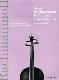 RACHMANINOFF S. - PRELUDIO Y DANZA ORIENTAL OP.2 VIOLONCHELO