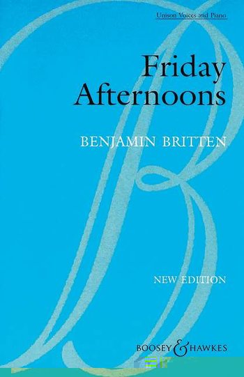 BRITTEN B. - FRIDAY AFTERNOONS OP.7 CORO NIÑOS