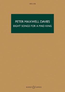 MAXWELL DAVIES P.- EIGHT SONGS FOR A MAD KING