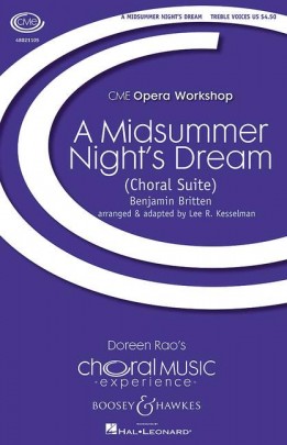 BRITTEN B. - MIDSUMMER NIGHT´S DREAM (ARR.KESSELMAN )CORO