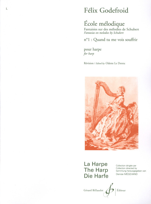 GODEFROID F. - ECOLE MELODIQUE SUR SCHUBERT No1 : QUAND TU ME VOIS SOUFFRIR