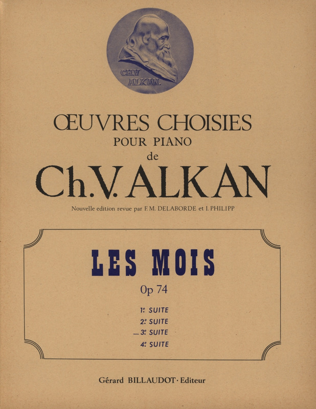 ALKAN CH.V. - LES MOIS(NUIT D-ETE,MOISSONNEUSE,L-HAL.) - OP.74 Nº3