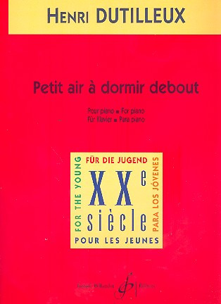 DUTILLEUX H. - PETIT AIR A DORMIR DEBOUT -