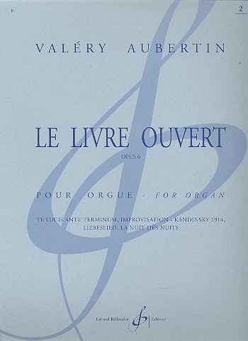Valéry Aubertin  - Le livre ouvert opus 6 volume 1