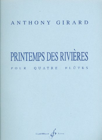 GIRARD A. - PRINTEMPS DES RIVIERES (SC+PT) -