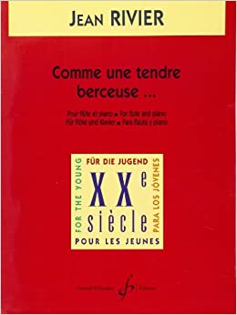 RIVIER J. - COMME UN TENDRE BERCEUSE -