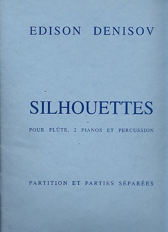 DENISOV E. - SILHOUTTES (SC+PT)             FL/2P/PER -