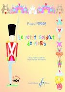 PIERRE f. - LE PETIT SOLDAT DE PLOMB LIBRO +CD - FRANCES