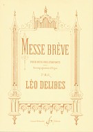 DELIBES L. - MESSE BREVE