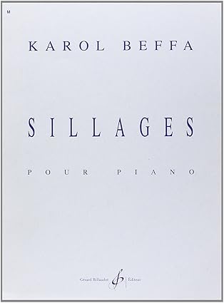 BEFFA K. -SILLAGES PIANO