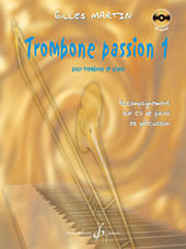 MARTIN G. - TROMBONE PASSION V.1 (+CD)