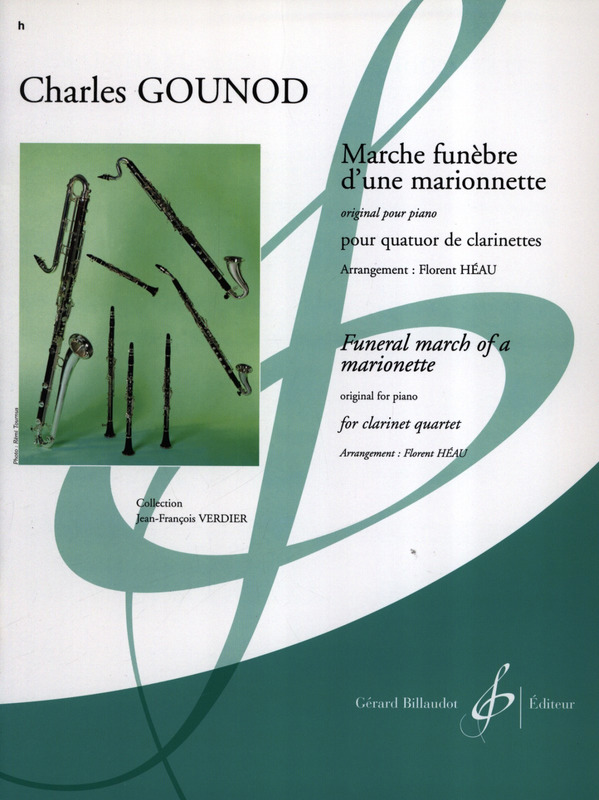 GOUNOD CH. - MARCHA FUNEBRE DE UNA MARIONETA CUARTETO CLARINETES