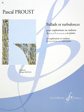 PROUST P. - BALLADE ET TURBULENCES (TUBA o SAXO/P)
