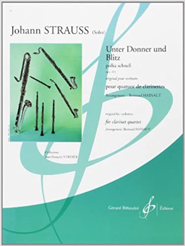 STRAUSS J. - UNTER DONNER UND BLITZ (BAJO TRUENOS Y RELAMPAGOS)