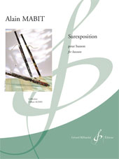 MABIT A. - SUREXPOSITION - FAGOT -