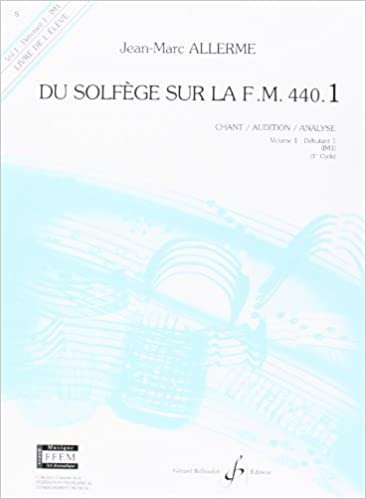 ALLERME J.M. - DU SOLFEGE SUR FM.440.1 V.1 ALUMNO -AUDICION