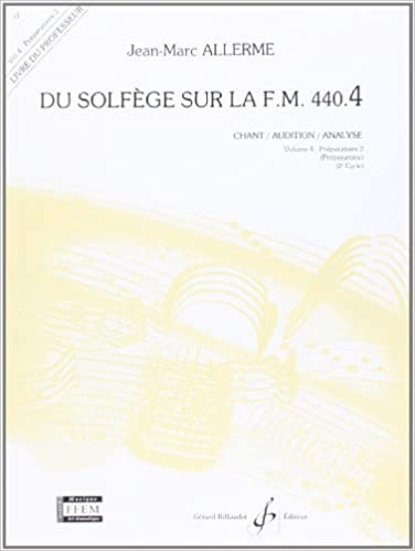 ALLERME J.M. - DU SOLFEGE SUR FM.440.4  V.4  PROFESOR - (AUDICION-ANALISIS)